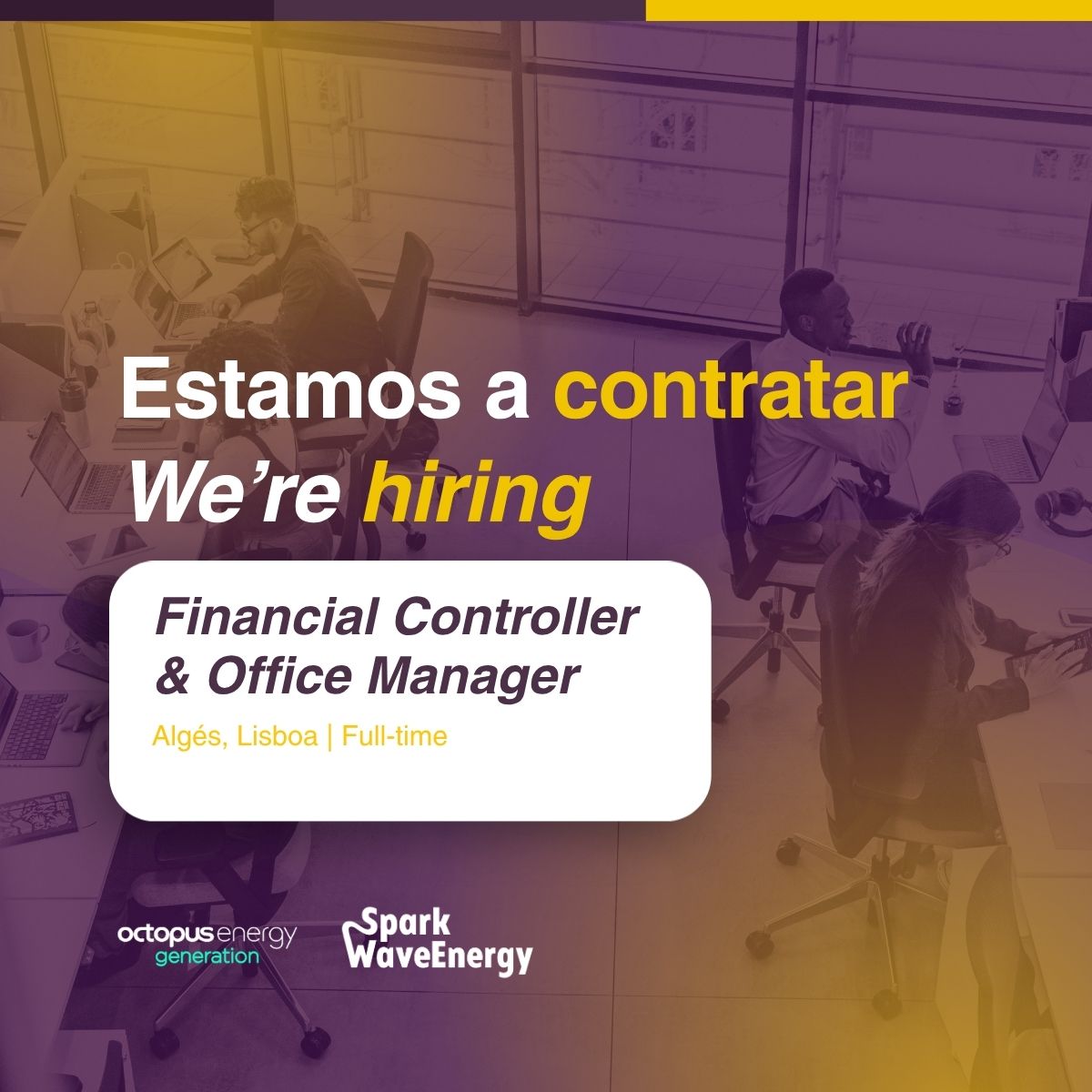 Estamos a contratar: Financial Controller & Office Administrator